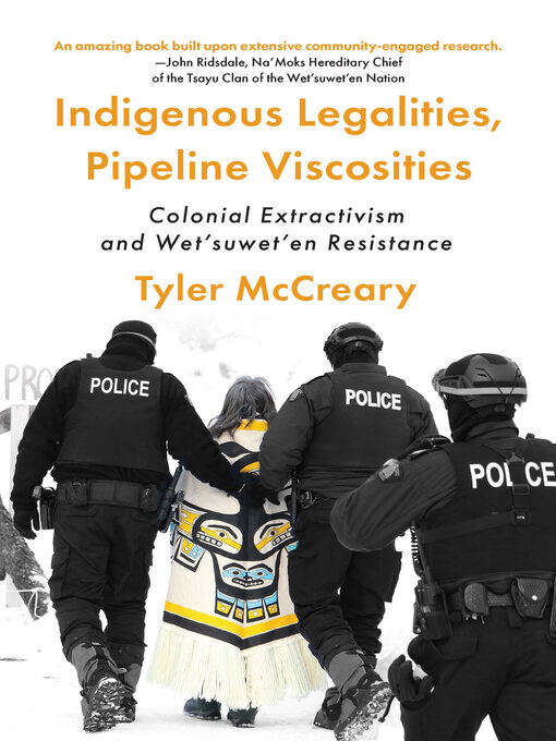 Title details for Indigenous Legalities, Pipeline Viscosities by Tyler McCreary - Available